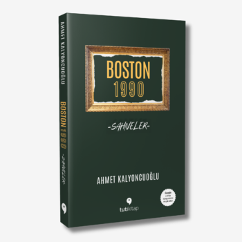 boston 1990 ahmet kalyoncuoğlu